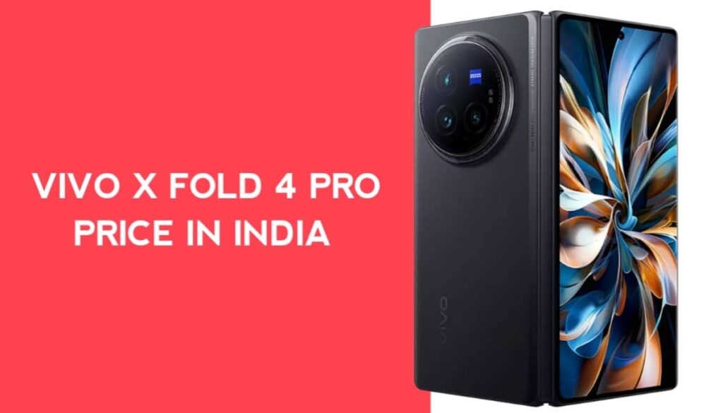 Vivo X Fold 4 Pro Price